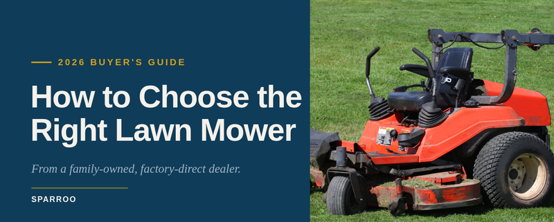 How to Choose the Right Lawn Mower: 2026 Buyer's Guide